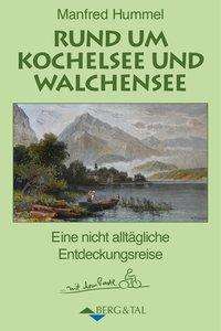 Rund um Kochelsee und Walchensee - Hummel - Kirjat -  - 9783939499404 - 