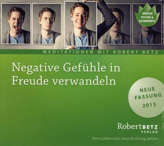 Cover for R.T. Betz · Betz, Robert: Negative Gefuhle In Freude Verwandel (CD) (2016)