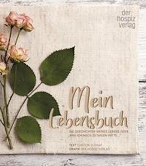 Cover for Carolin Schaaf · Mein Lebensbuch (Hardcover Book) (2021)