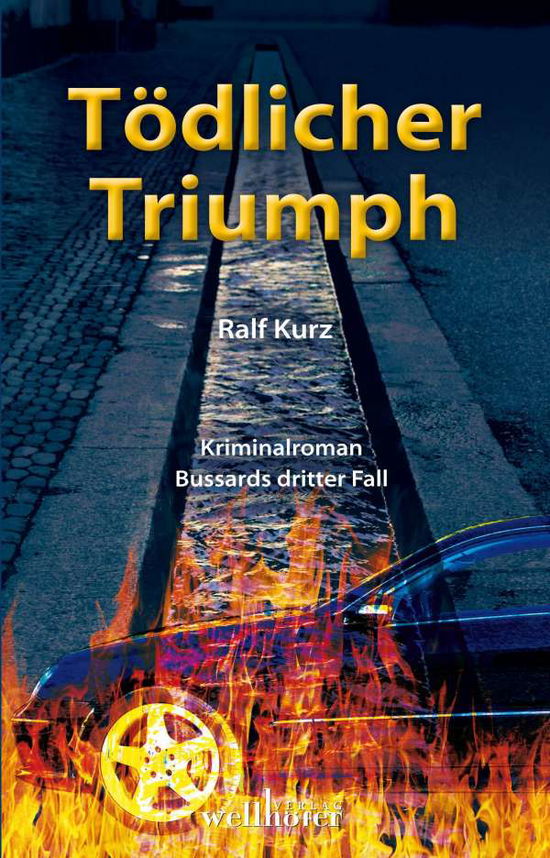 Cover for Kurz · Tödlicher Triumph (Bok)