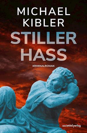 Cover for Michael Kibler · Stiller Hass (Book) (2022)