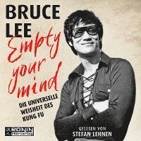 Cover for Bruce Lee · Empty Your Mind (Lydbok (CD)) (2023)