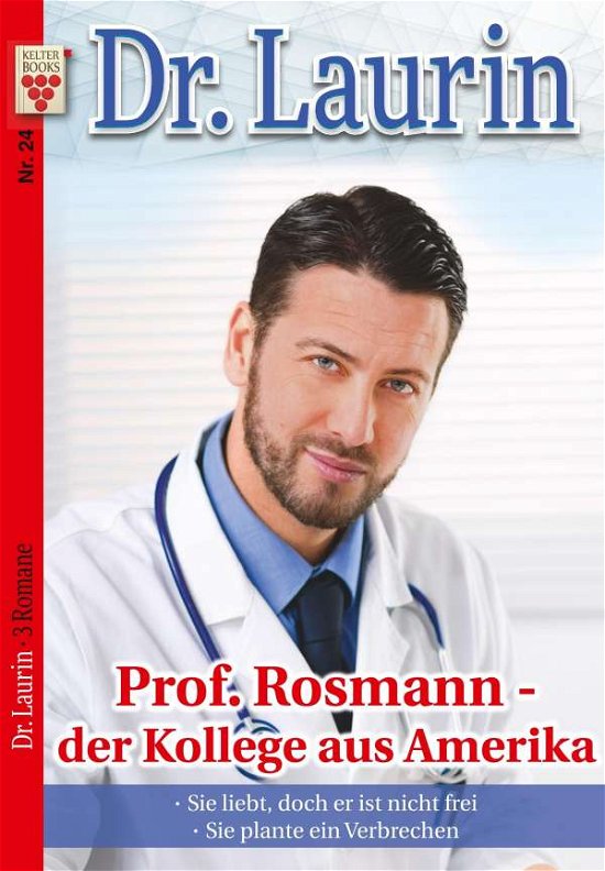 Cover for Vandenberg · Dr. Laurin Nr. 24: Prof. Ros (Buch)
