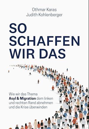 Cover for Othmar Karas · So Schaffen Wir Das (Book)