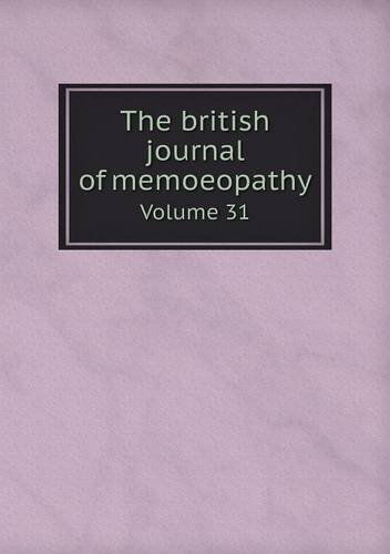 Cover for Richard Hughes · The British Journal of Memoeopathy Volume 31 (Paperback Book) (2013)