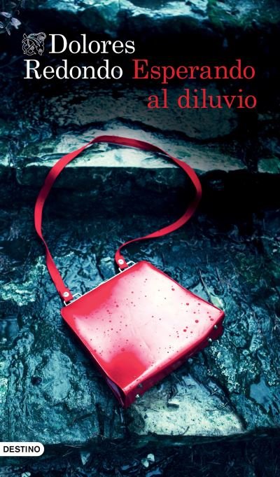 Cover for Dolores Redondo · Esperando Al Diluvio (Book) (2023)