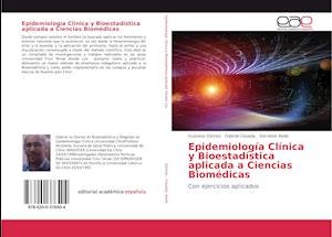 Epidemiología Clínica y Bioestadí - Gómez - Livros -  - 9786200376404 - 