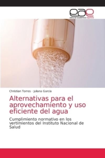 Alternativas para el aprovechami - Torres - Andet -  - 9786203036404 - 13. februar 2021