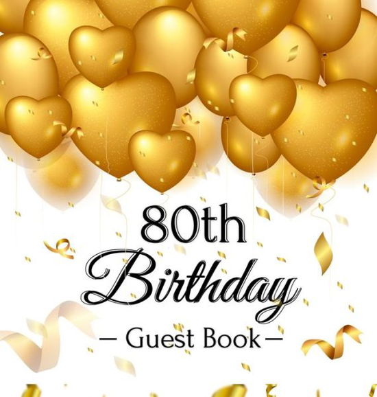 Cover for Birthday Guest Books Of Lorina · 80th Birthday Guest Book (Inbunden Bok) (2020)