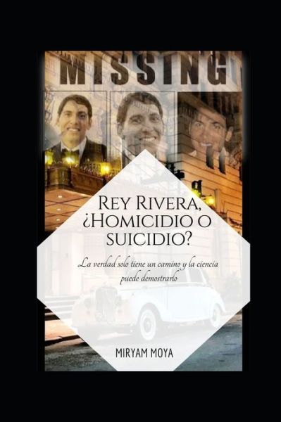 Cover for Miryam Moya · Rey Rivera, ?Homicidio O Suicidio? (Paperback Book) (2021)