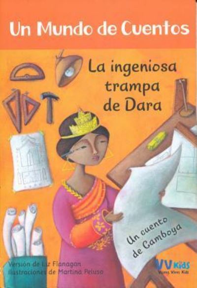 Cover for Liz Flanagan · La Ingeniosa Trampa de Dara (Taschenbuch) (2018)