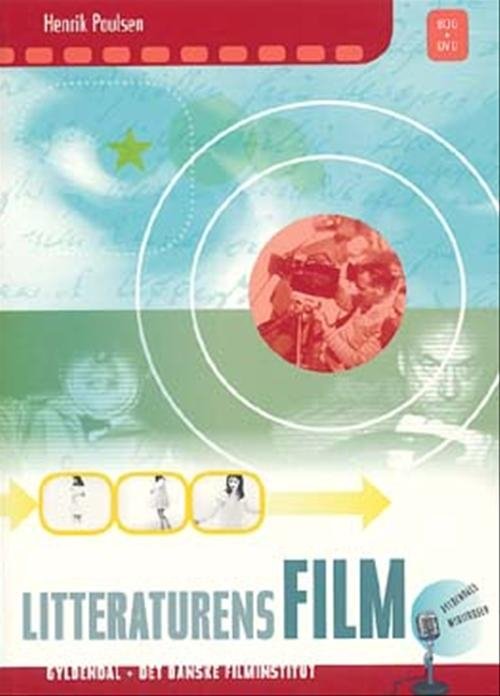 Cover for Henrik Poulsen · Gyldendals mediebøger: Litteraturens film (Sewn Spine Book) [1. Painos] (2005)