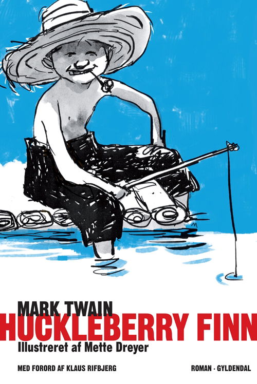 Huckleberry Finn - Mark Twain - Books - Gyldendal - 9788702119404 - September 21, 2012