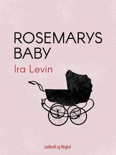 Cover for Ira Levin · Rosemarys baby (Sewn Spine Book) [2nd edition] (2017)