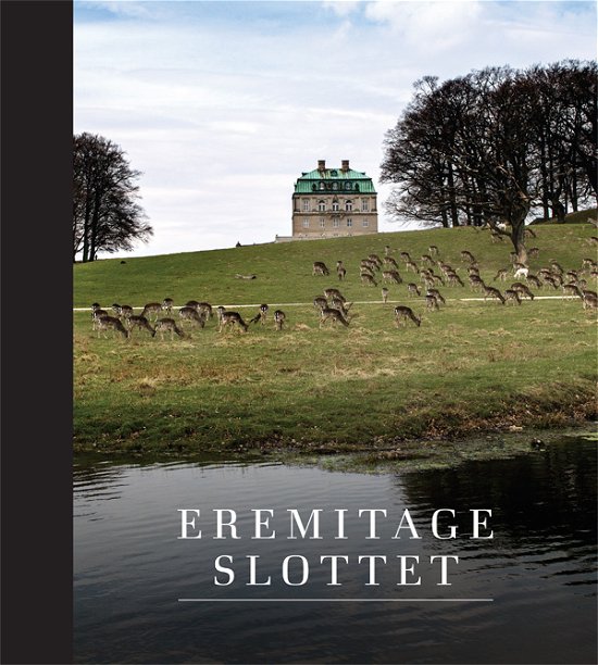 Cover for Claus M. Smidt m.fl. · Eremitageslottet (Gebundenes Buch) [1. Ausgabe] [Lærredsindbundet] (2013)