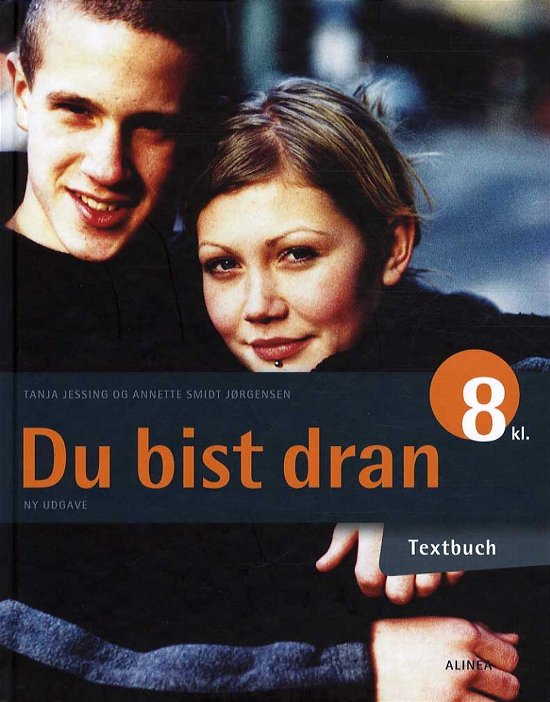 Cover for Annette Smidt Jørgensen; Tanja Jessing · Du bist dran: Du bist dran 8. kl., Textbuch (Bound Book) [3rd edition] (2023)