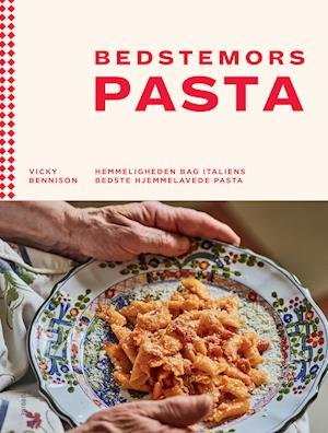 Cover for Vicky Bennison · Bedstemors pasta (Innbunden bok) [1. utgave] (2021)