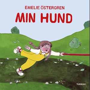 Cover for Emelie Östergren · Min hund (Gebundenes Buch) [1. Ausgabe] (2022)