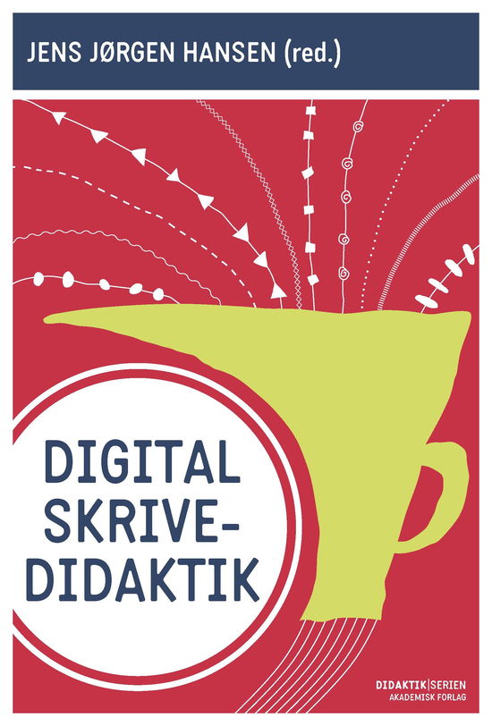 Cover for Jens Jørgen Hansen · Didaktik: Digital skrivedidaktik (Poketbok) [1:a utgåva] (2018)