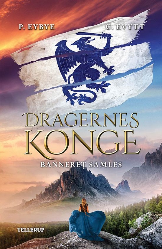 Cover for Pernille Eybye Carina Evytt · Dragernes konge, 3: Dragernes konge #3: Banneret samles (Hardcover bog) [1. udgave] (2018)