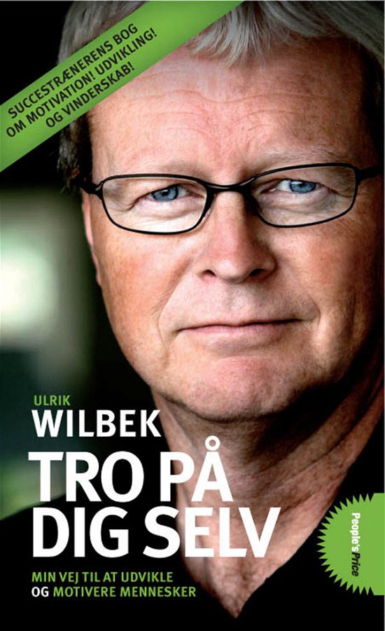 Cover for Ulrik Wilbek · People´s Price: Tro på dig selv (Paperback Bog) [1. udgave] (2008)