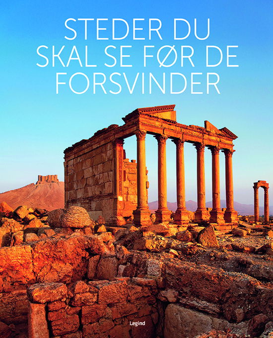 Steder du skal se før de forsvinder - Jasmina Trifoni - Boeken - Legind - 9788771557404 - 30 september 2019