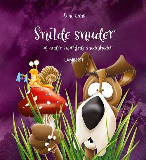 Snilde snuder - Lene Lang - Books - Lamberth - 9788771614404 - March 21, 2018