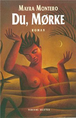 Cover for Mayra Montero · Du; mørke (Taschenbuch) [1. Ausgabe] (1998)