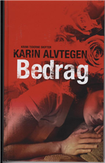 Cover for Karin Alvtegen · Bedrag (Paperback Bog) [2. udgave] [Paperback] (2008)