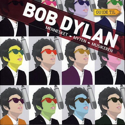 Cover for John Christensen (f. 1948) · Guide til Bob Dylan (Pocketbok) [1:a utgåva] [Hardback] (2009)