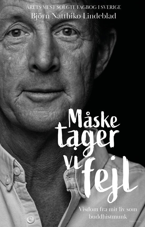 Björn Natthiko Lindeblad · Måske tager vi fejl (Hardcover Book) [1. wydanie] (2022)