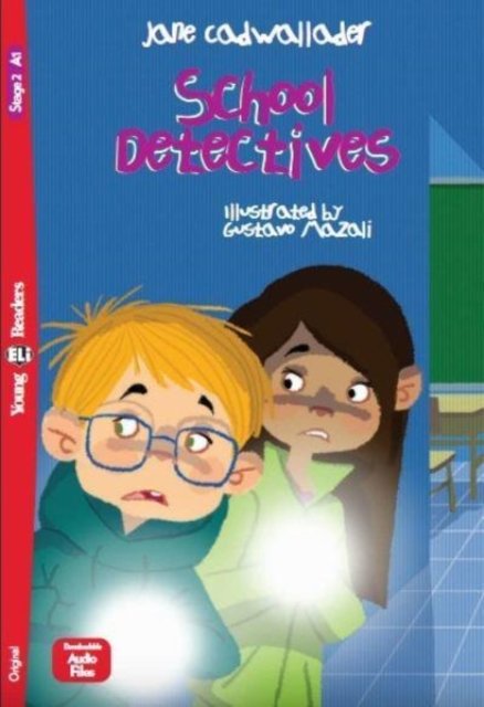 Cover for Jane Cadwallader · Young ELI Readers - English: School Detectives + downloadable audio (Paperback Bog) (2021)