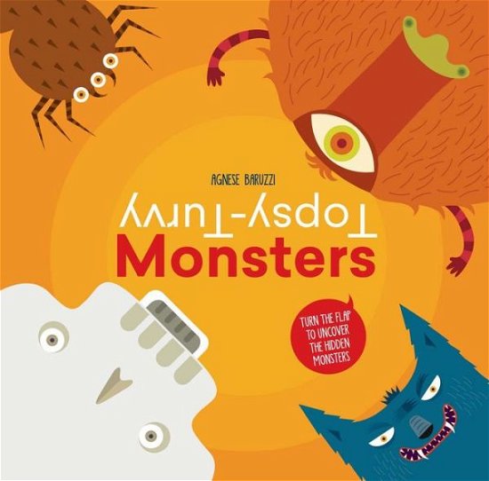 Cover for Agnese Baruzzi · Topsy-Turvy Monsters (Hardcover Book) (2016)