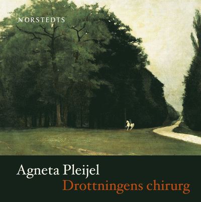 Cover for Agneta Pleijel · Drottningens chirurg (CD) (2006)