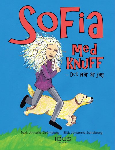 Cover for Annelie Strömberg · Sofia med knuff - det här är jag (Hardcover Book) (2017)