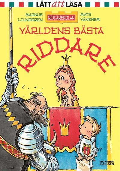 Cover for Magnus Ljunggren · Riddarskolan: Världens bästa riddare (ePUB) (2019)