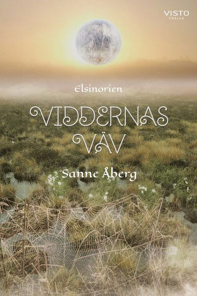 Cover for Sanne Åberg · Viddernas väv (Hardcover Book) (2022)