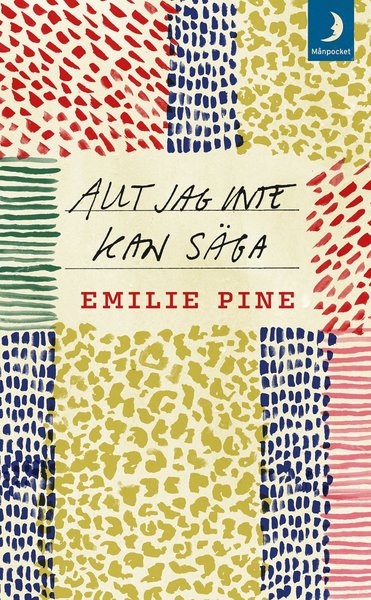 Cover for Emilie Pine · Allt jag inte kan säga (Paperback Book) (2020)