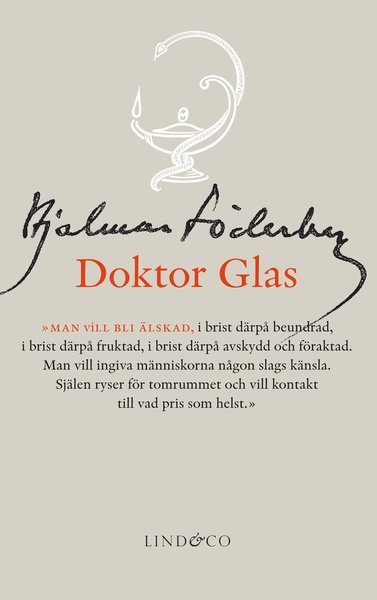 Hjalmar Söderbergs samlade skrifter: Doktor Glas - Hjalmar Söderberg - Bøger - Lind & Co - 9789185801404 - 9. december 2014