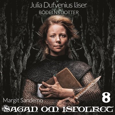 Cover for Margit Sandemo · Sagan om isfolket: Bödelns dotter (Hörbok (MP3)) (2019)