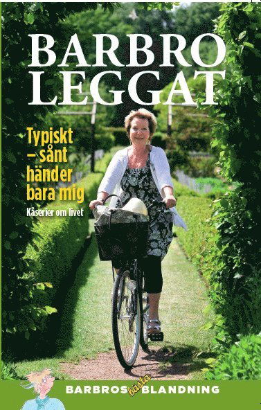 Cover for Barbro Leggat · Typiskt, sånt händer bara mig (Hardcover Book) (2014)