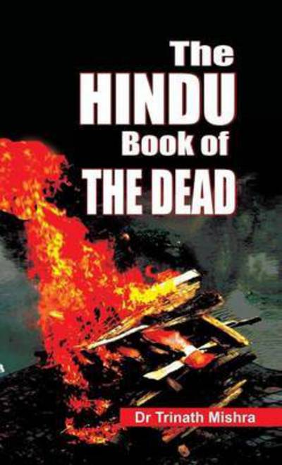 Cover for Trinath Mishra · The Hindu Book of the Dead (Paperback Book) (2010)