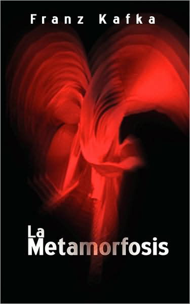 Cover for Franz Kafka · La Metamorfosis / The Metamorphosis (Pocketbok) [Spanish edition] (2008)