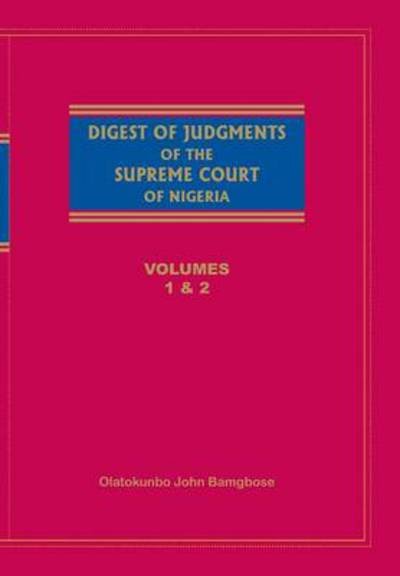 Cover for Olatokunbo John Bamgbose · Digest of Judgements of the Supreme Court of Nigeria: Vols 1 and 2 (Taschenbuch) (2013)