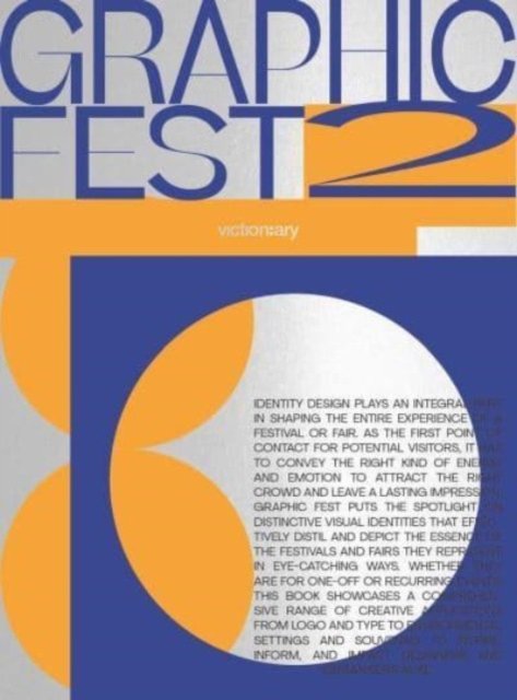Cover for GRAPHIC FEST 2: Spot-on Identities for Festivals &amp; Fairs (Paperback Book) (2024)