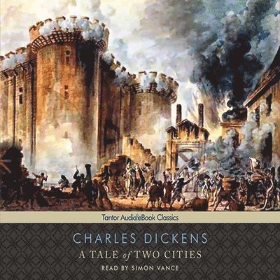 Cover for Charles Dickens · A Tale of Two Cities Lib/E (CD) (2008)