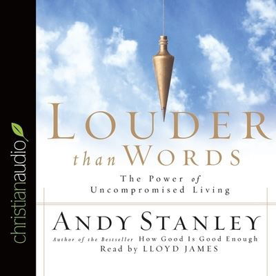 Cover for Andy Stanley · Louder Than Words (CD) (2015)