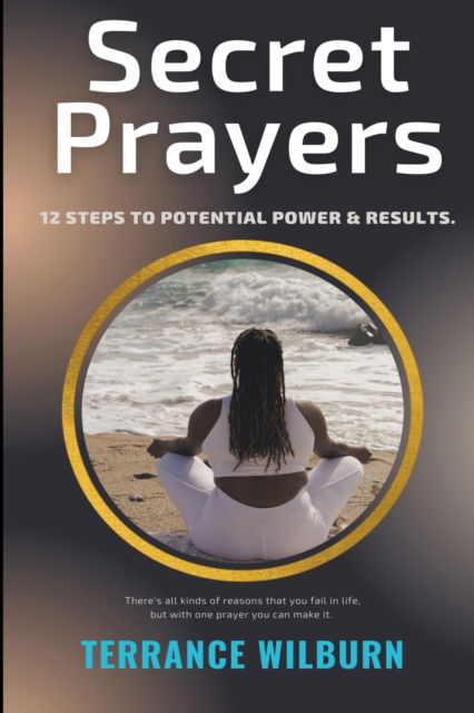 Cover for Terrance Wilburn · Secret Prayers - Prophetic Prayer (Paperback Book) (2024)