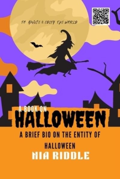 Cover for Ishak Nicholas Ishak · A Book On Halloween: A Brief Bio On the Entity Of Halloween (Paperback Bog) (2022)