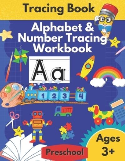 Cover for Amkel Publishing · Alphabet and Number Tracing Workbook Practice Writing Letters and Numbers Activity Coloring Book (Paperback Book) (2022)